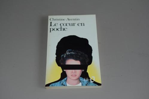 Christine Aventin- Le coeur en poche - Folio - 185p - TBE, Livres, Romans, Utilisé, Belgique, Envoi