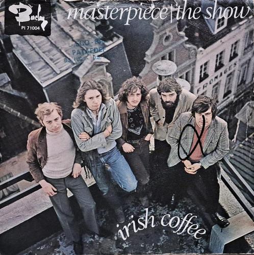 IRISH COFFEE – Masterpiece / The Show ( 1971 RARE Belpop ), Cd's en Dvd's, Vinyl | Rock, Gebruikt, Progressive, Ophalen of Verzenden