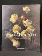 FRANS MORTELMANS Catalogue Raisonne 2009 néerlandais, Peinture et dessin, Enlèvement ou Envoi, Norbert Hostyn, Comme neuf