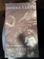 De verborgen geschiedenis van donna tartt, Boeken, Ophalen of Verzenden