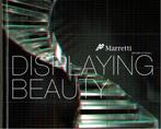 Marretti - Displaying beauty - Abitare le scale, Ophalen of Verzenden, Gelezen