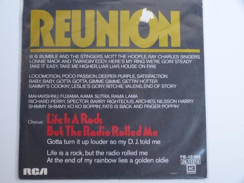 Reunion Life Is A Rock But The Radio Rolled Me 7" 1974, CD & DVD, Vinyles Singles, Utilisé, Single, Pop, 7 pouces, Enlèvement ou Envoi