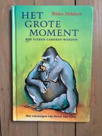 Jeugdboek “Het grote moment - Hoe dieren geboren worden”, Midas Dekkers, Enlèvement ou Envoi, Utilisé, Non-fiction