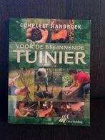 Compleet handboek voor de beginnende tuinier, Boeken, Natuur, Bloemen, Planten en Bomen, Cera Holding, Ophalen of Verzenden, Zo goed als nieuw