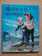 Martine à la montagne de Gilbert Delahaye  E.O.1959, Livres, Enlèvement ou Envoi