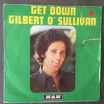 Get down - Gilbert o’Sullivan, 7 inch, Single, Ophalen of Verzenden, Zo goed als nieuw