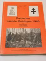 Roeselare laatste meidagen 1940 Seynaeve callewaert geldhof, Boeken, Gelezen, Ophalen of Verzenden