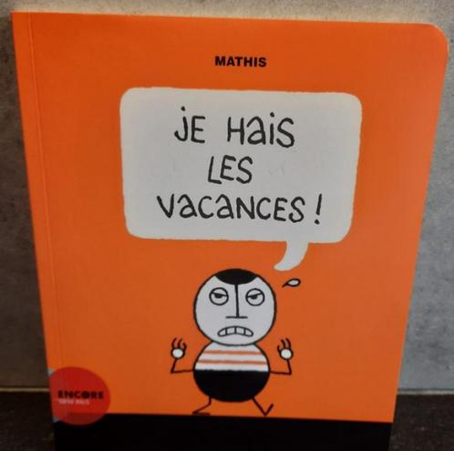 Je hais les vacances, Livres, Langue | Français, Comme neuf, Fiction, Enlèvement ou Envoi