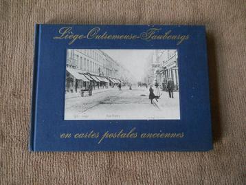 Liège - Outremeuse - Faubourgs en cartes postales anciennes