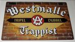 WESTMALLE : Metalen Bord Westmalle Trappist - Tripel Dubbel, Verzamelen, Biermerken, Verzenden, Nieuw, Reclamebord, Plaat of Schild