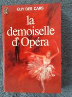 "La demoiselle d'Opéra" Guy des Cars (1948), Livres, Europe autre, Utilisé, Enlèvement ou Envoi, Guy des Cars