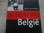 DE EEUW VAN BELGIË - MARC REYNEBEAU, Enlèvement ou Envoi, Utilisé