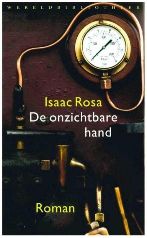 Boek Isaac Rosa - De onzichtbare hand, Livres, Romans, Neuf, Enlèvement ou Envoi