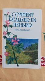 Livre Comment réaliser un herbier, Enlèvement ou Envoi, Comme neuf, Autres sujets/thèmes