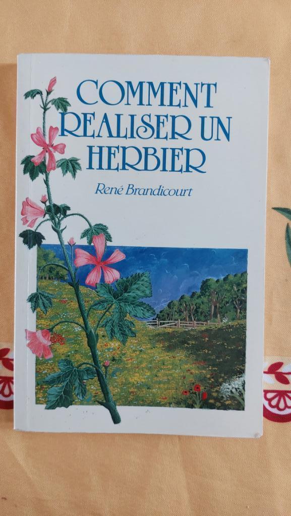 Livre Comment réaliser un herbier, Livres, Loisirs & Temps libre, Comme neuf, Autres sujets/thèmes, Enlèvement ou Envoi
