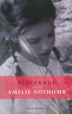 Amélie Nothomb – Plectrude, Enlèvement ou Envoi, Comme neuf, Pays-Bas