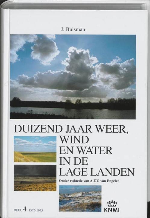 Duizend jaar weer, wind en water in de Lage Landen 'D4  -, Boeken, Politiek en Maatschappij, Verzenden