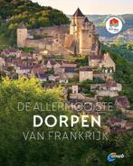 De Allermooiste Dorpen Van Frankrijk, Envoi, Guide ou Livre de voyage, Neuf, Europe