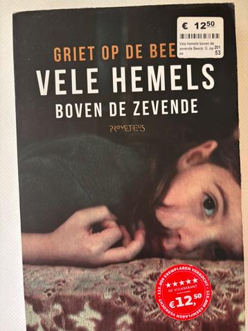 Griet Op de Beeck - Vele hemels boven de zevende beschikbaar voor biedingen