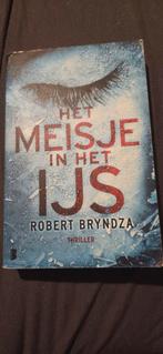 Robert Bryndza - Het meisje in het ijs, Ophalen, Gelezen, Robert Bryndza