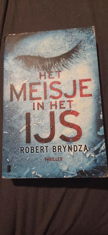 Robert Bryndza - Het meisje in het ijs beschikbaar voor biedingen