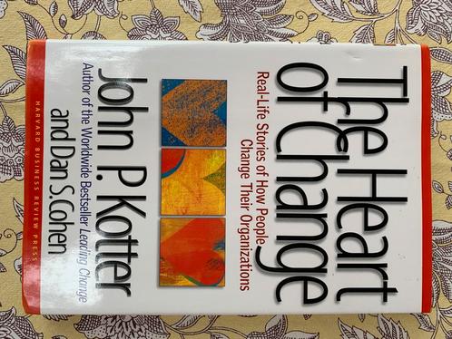 the heart of change - John P. Kotter & Dan S. Cohen, Boeken, Economie, Management en Marketing, Ophalen