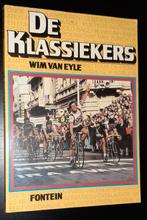 Boek: De klassiekers, Wim Van Eyle, Lopen en Fietsen, Wim Van Eyle, Ophalen of Verzenden, Zo goed als nieuw