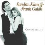 CD- Sandra Kim & Frank Galan – Onvergetelijk, Cd's en Dvd's, Ophalen of Verzenden