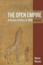 The Open Empire: A History of China to 1800, Ophalen, Valerie Hansen, Zo goed als nieuw, 17e en 18e eeuw