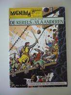 De kerels van Vlaanderen ( Magnum reeks) 1ste druk heruitgav, Une BD, Utilisé, Enlèvement ou Envoi, Bob De Moor