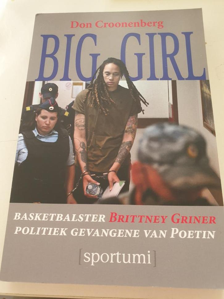 Don Croonenberg - Big Girl.  Brittney Griner BASKETBAL 2022, Boeken, Sportboeken, Zo goed als nieuw, Balsport, Ophalen of Verzenden