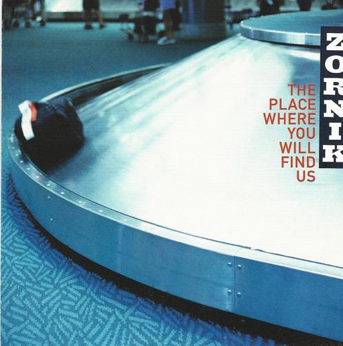 CD * ZORNIK - THE PLACE WHERE YOU WILL FIND US, CD & DVD, CD | Pop, Comme neuf, 2000 à nos jours, Enlèvement ou Envoi