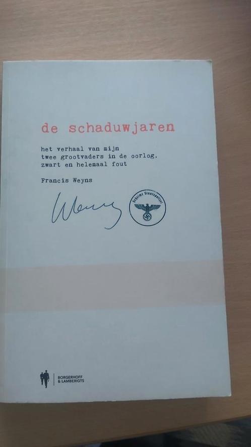 Francis Weyns - De Schaduwjaren, Boeken, Geschiedenis | Wereld, Zo goed als nieuw, Ophalen of Verzenden