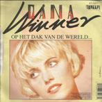 Dana Winner – Op Het Dak Van De Wereld...Vinyl Singel, Ophalen of Verzenden, Zo goed als nieuw, Overige formaten, Pop