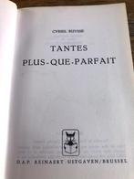 Cyriel Buysse Tantes e Plus-Que-Parfait 1967, Ophalen of Verzenden, Zo goed als nieuw