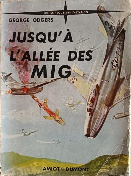 Jusqu'à l'Allée des Mig : George Odgers : FORMAT MEDIUM, Boeken, Geschiedenis | Wereld, Gelezen, Azië, 20e eeuw of later, Ophalen of Verzenden