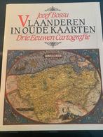 Vlaanderen in oude kaarten - Drie eeuwen cartografie, Boeken, Voor 1800, Ophalen of Verzenden, Zo goed als nieuw, België