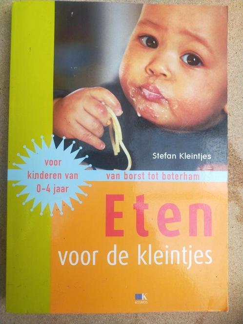 Stefan Kleintjes - Eten voor de kleintjes, Boeken, Zwangerschap en Opvoeding, Zo goed als nieuw, Ophalen