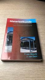 Materiaalkunde voor ontwerpers en constructeurs, Boeken, Techniek, P. Van mourik & J. Van Dam, Ophalen of Verzenden, Zo goed als nieuw