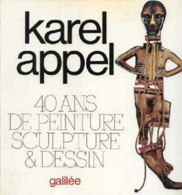 Karel Appel  8  1921 - 2006   Monografie beschikbaar voor biedingen