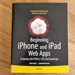 Beginning iPhone and iPad Web Apps, Ophalen of Verzenden, Nieuw, Programmeertaal of Theorie