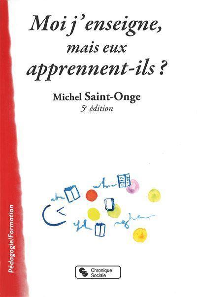 Moi j'enseigne, mais eux apprennent-ils ? - NEUF, Boeken, Advies, Hulp en Training, Nieuw, Ophalen of Verzenden