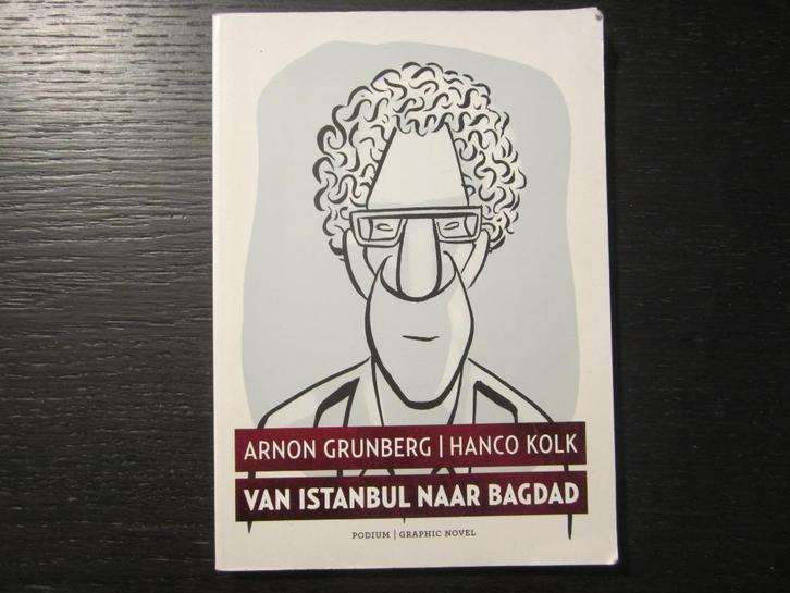 Van Istanbul naar Bagdad  -Arnon Grunberg/Hanco Kolk-, Boeken, Kunst en Cultuur | Beeldend, Ophalen of Verzenden