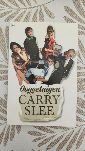 Carry Slee - Ooggetuige(n) beschikbaar voor biedingen