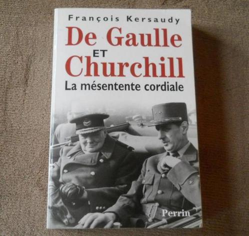 De Gaulle et Churchill (F. Kersaudy) La mésentente cordiale, Livres, Biographies, Utilisé, Enlèvement ou Envoi