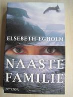 041 - Naaste familie - Elsebeth Egholm, Scandinavië, Verzenden, Elsebeth Egholm, Zo goed als nieuw