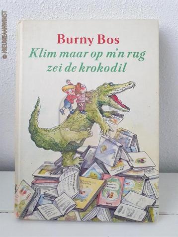 Klim maar op m'n rug zei de krokodil - Burny Bos - 1982 beschikbaar voor biedingen