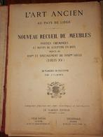 L'art ancien au pays de Liège - Nouveau recueil de meubles, Ophalen