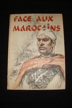 Face aux Marocains, Gelezen, Ophalen of Verzenden, Tweede Wereldoorlog, Landmacht