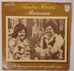 André Hazes - Mamma, Cd's en Dvd's, Vinyl Singles, Nederlandstalig, Gebruikt, Ophalen of Verzenden, 7 inch